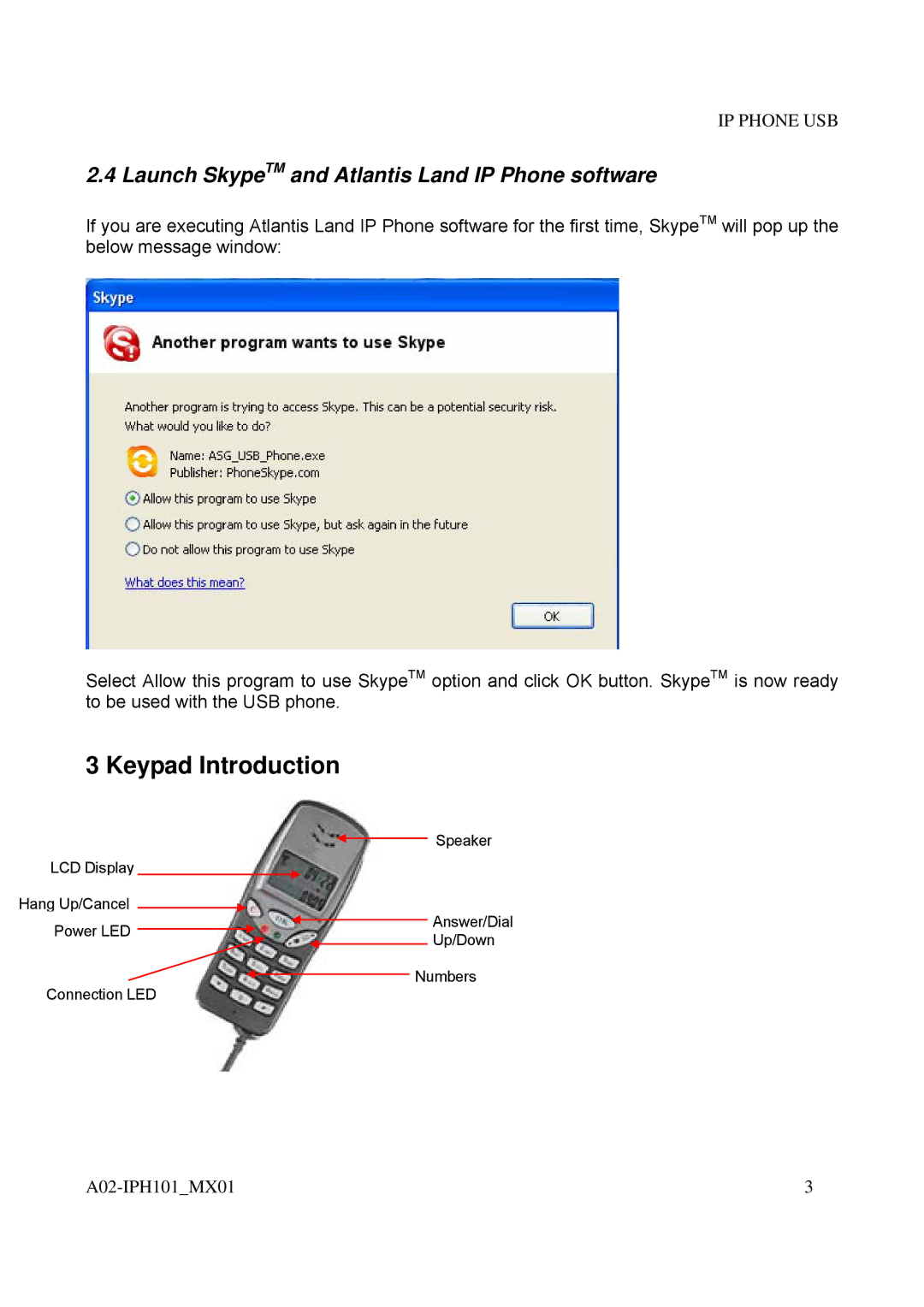 Atlantis Land A02-IPH101_MX01 user manual Keypad Introduction, Launch SkypeTM and Atlantis Land IP Phone software 