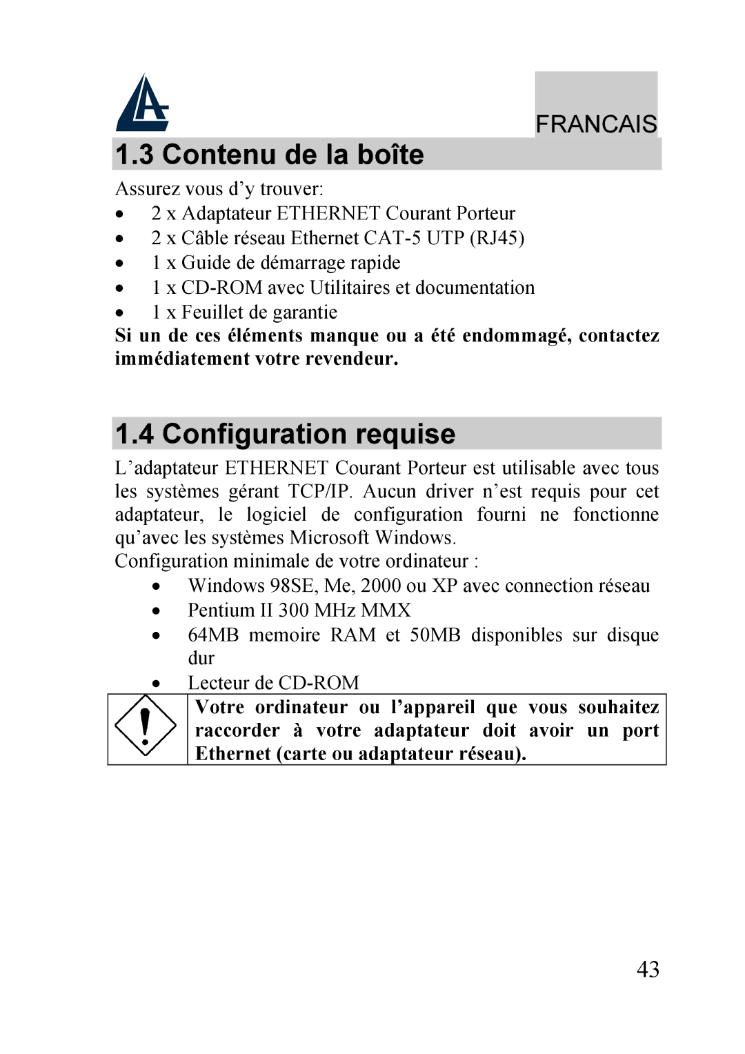 Atlantis Land A02-PL100 manual Contenu de la boîte, Configuration requise 