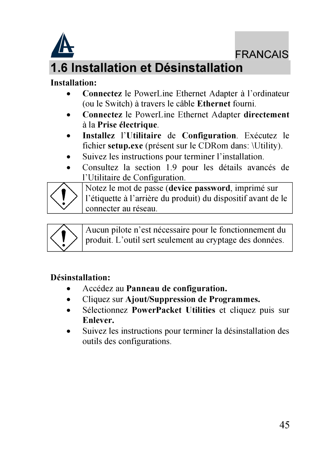 Atlantis Land A02-PL100 manual Installation et Désinstallation, Enlever 