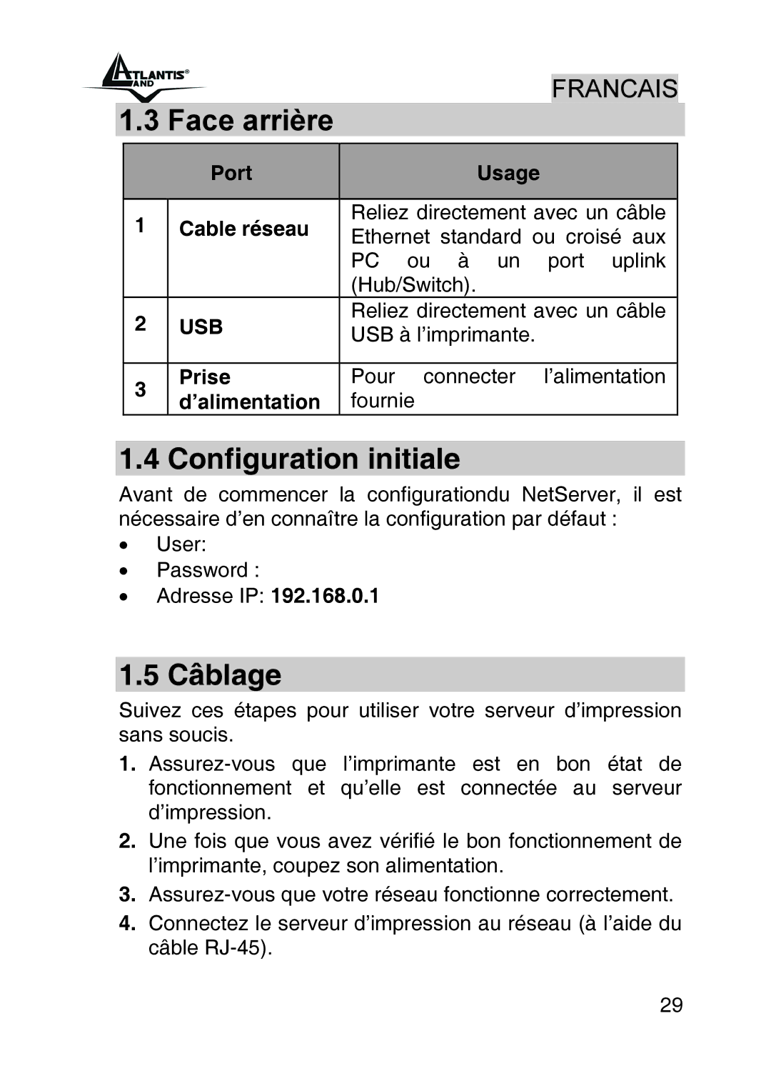 Atlantis Land A02-PSU_GX02 quick start Configuration initiale, Câblage 