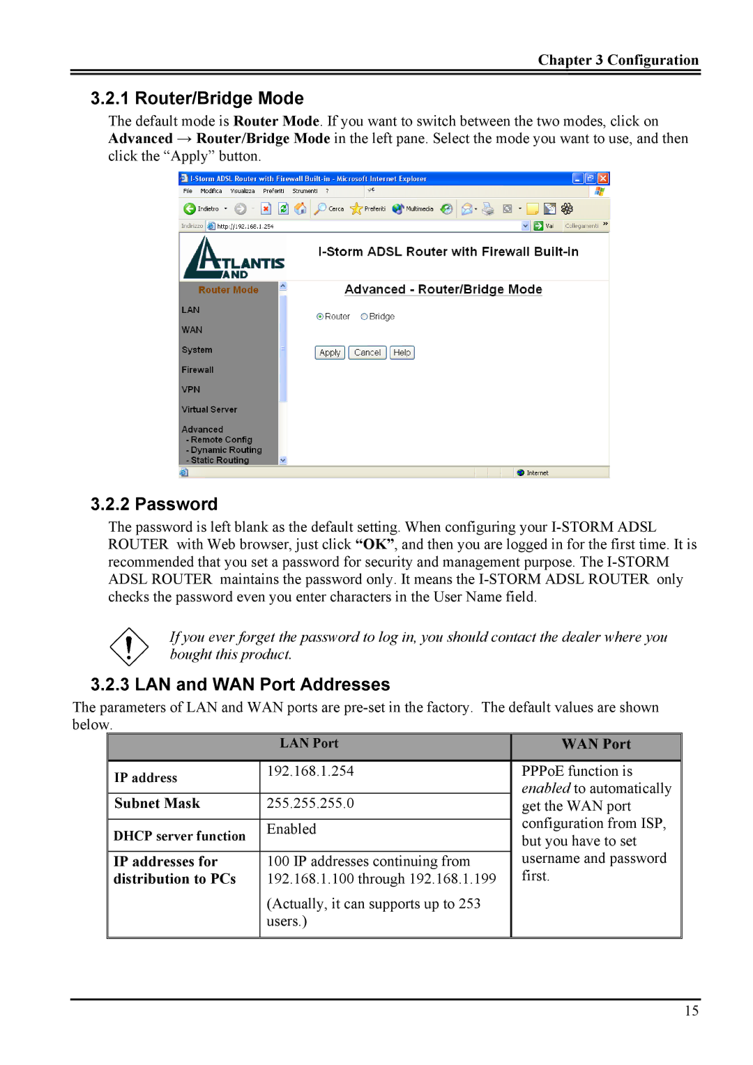 Atlantis Land A02-RA ME01 manual Router/Bridge Mode, Password, LAN and WAN Port Addresses 