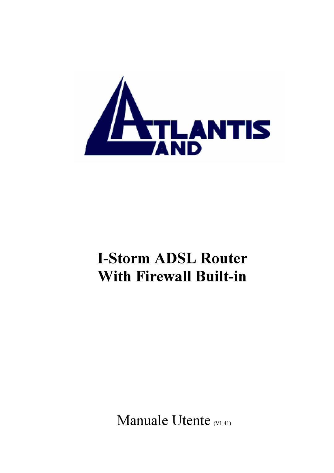 Atlantis Land A02-RA MI01 manual Storm Adsl Router With Firewall Built-in 