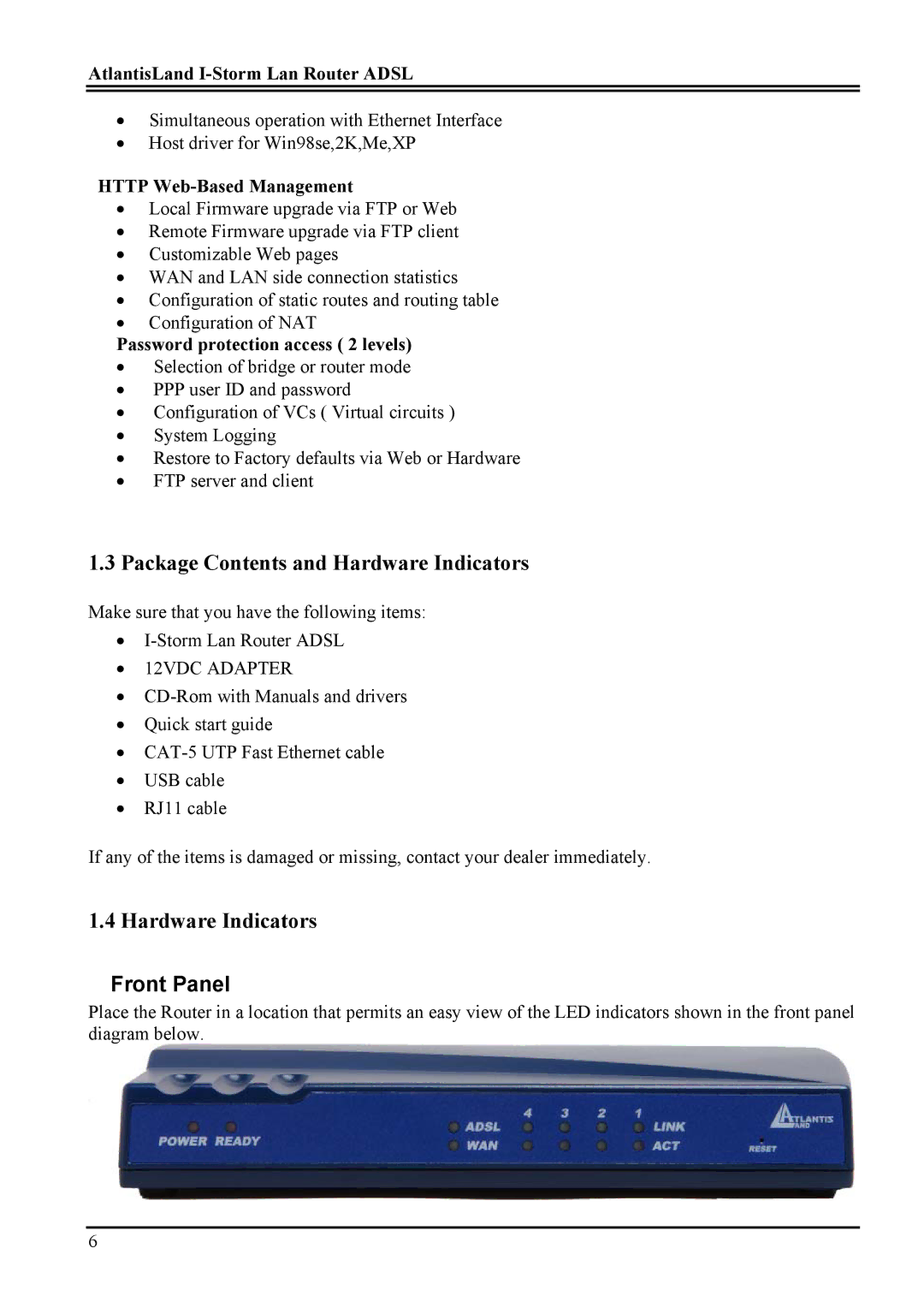 Atlantis Land A02-RA2 ME01 manual Package Contents and Hardware Indicators, Front Panel 