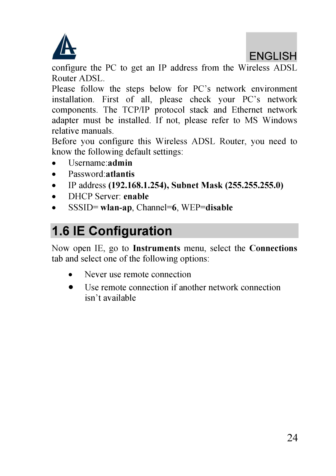 Atlantis Land A02-RA240-W54, A02-RA210-W54 quick start IE Configuration, IP address 192.168.1.254, Subnet Mask 