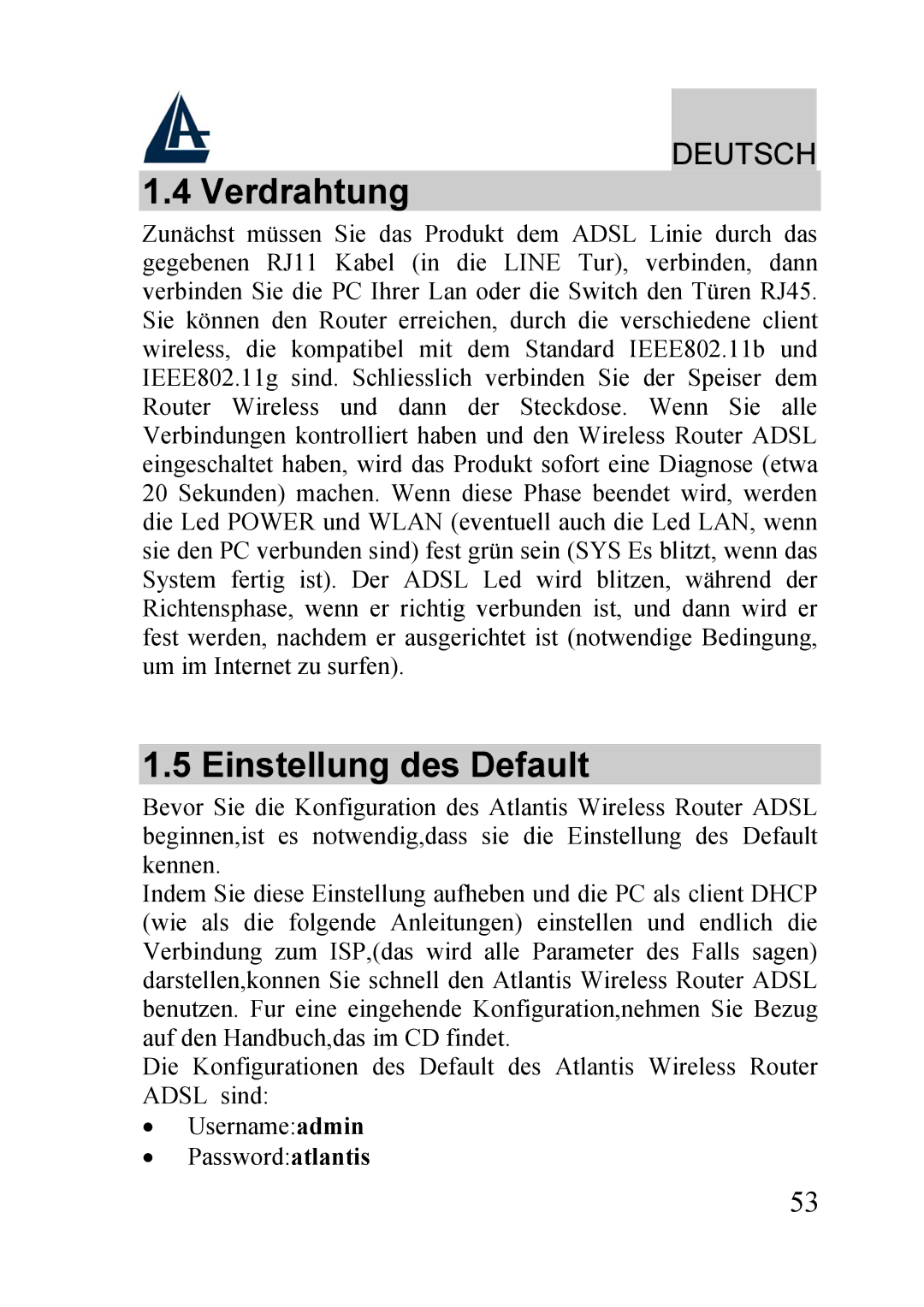 Atlantis Land A02-RA210-W54, A02-RA240-W54 quick start Verdrahtung, Einstellung des Default 