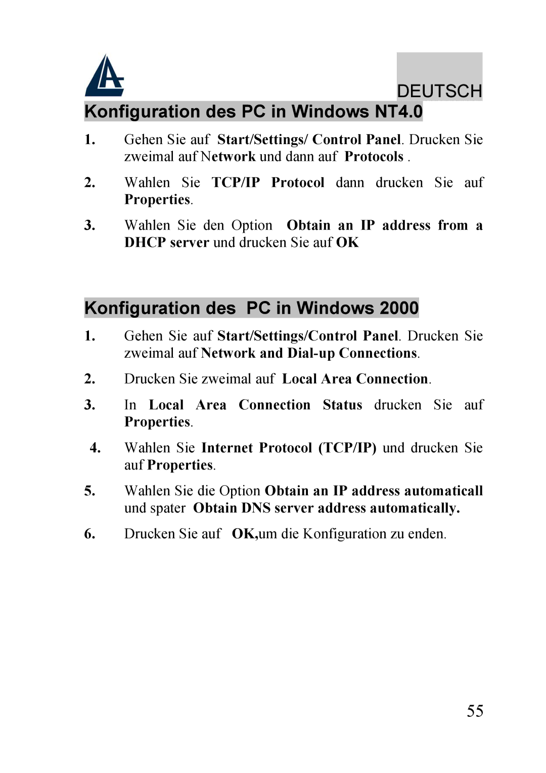 Atlantis Land A02-RA210-W54 Konfiguration des PC in Windows NT4.0, Local Area Connection Status drucken Sie auf Properties 