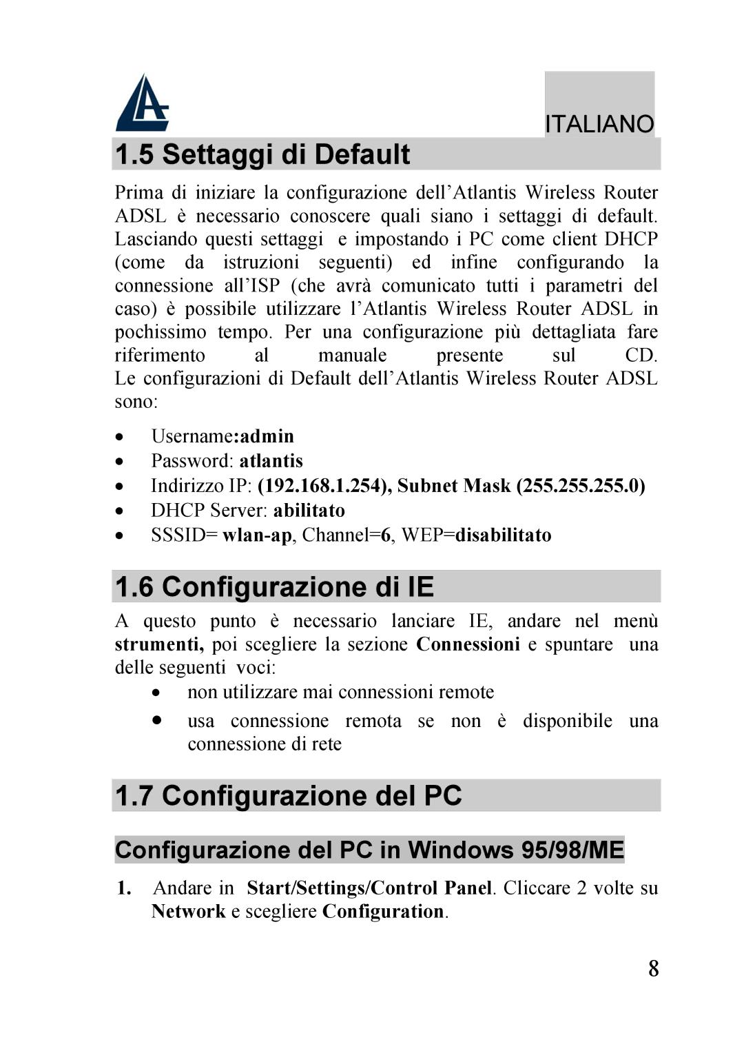 Atlantis Land A02-RA240-W54, A02-RA210-W54 quick start Settaggi di Default, Configurazione di IE, Configurazione del PC 