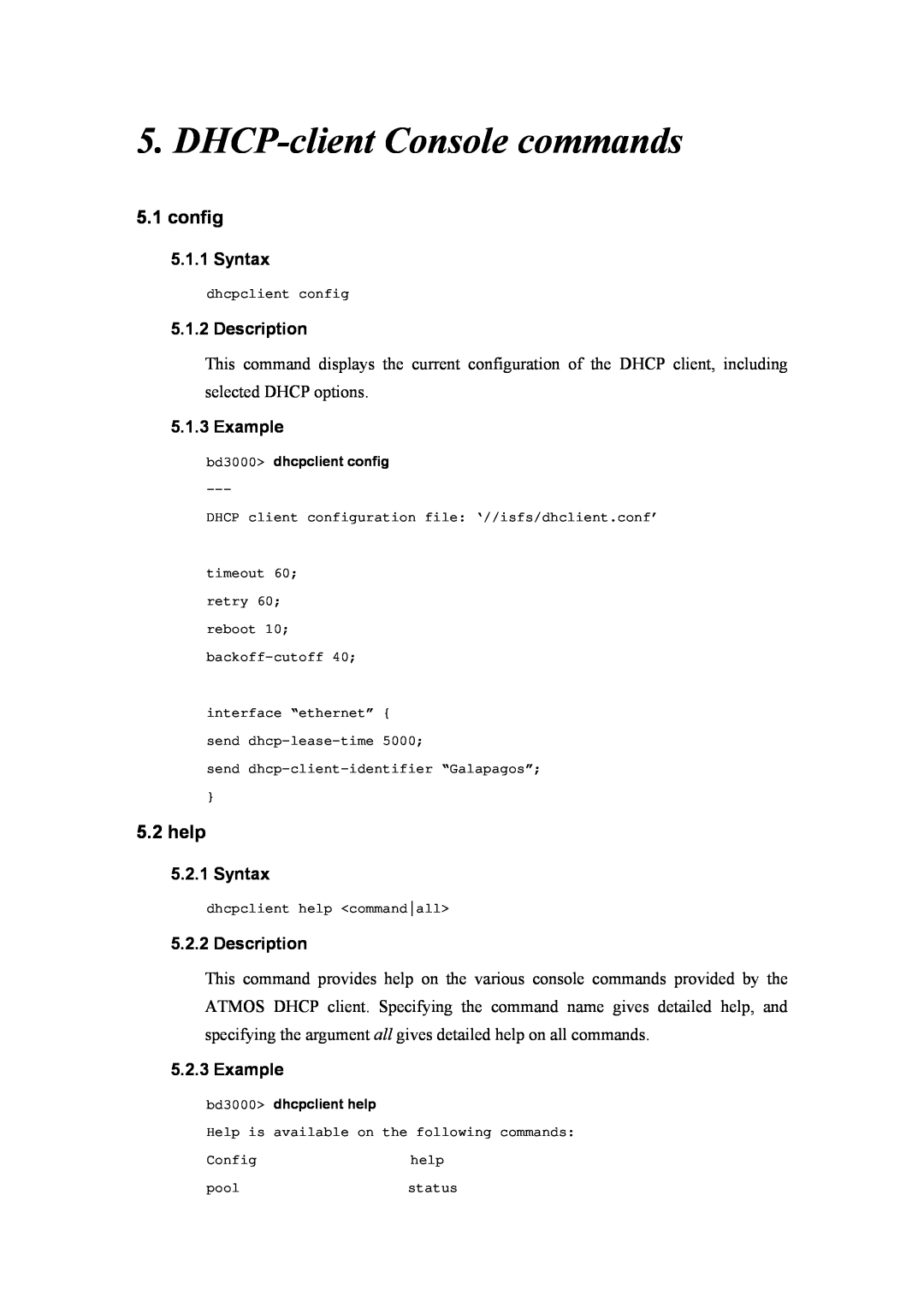 Atlantis Land A02-RA(Atmos)_ME01 manual DHCP-client Console commands, config, help, Syntax, Description, Example 