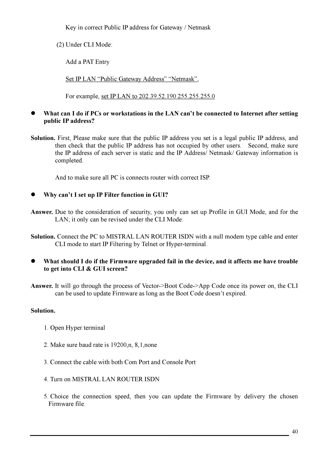 Atlantis Land A02-RI_M02 manual Why can’t I set up IP Filter function in GUI?, Solution 