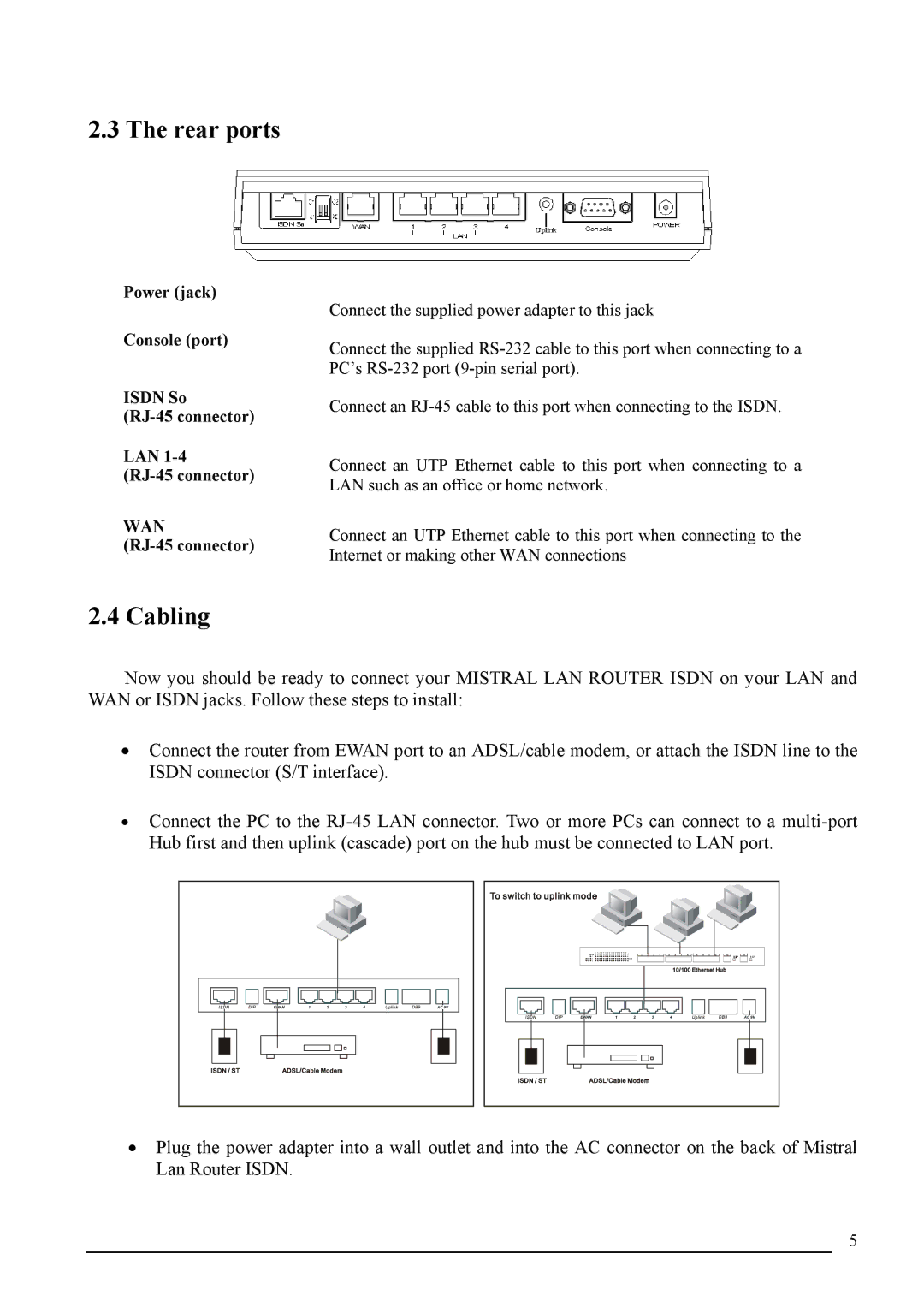 Atlantis Land A02-RI_M02 manual Rear ports, Cabling 