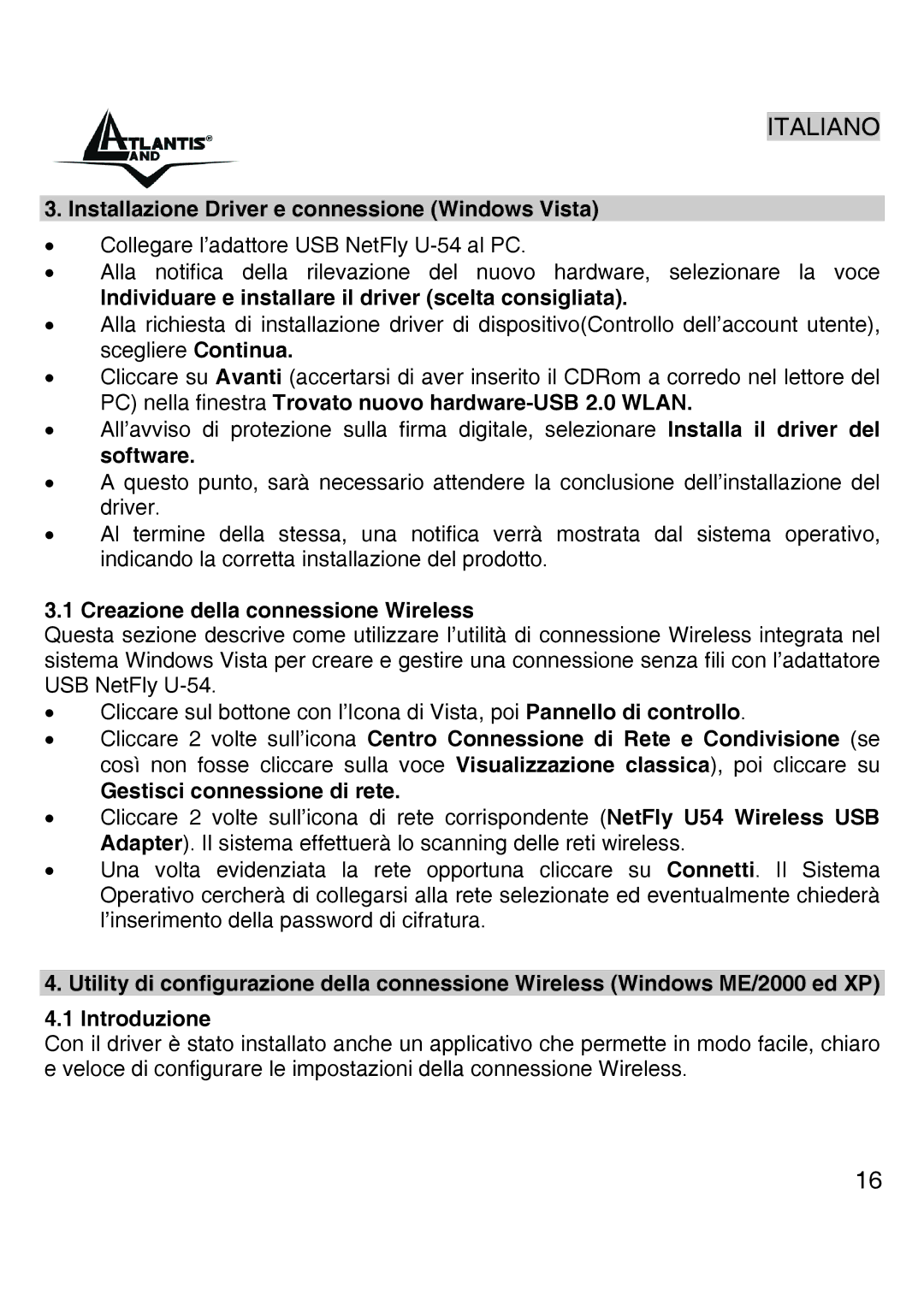 Atlantis Land A02-UP-W54 quick start Installazione Driver e connessione Windows Vista, Creazione della connessione Wireless 