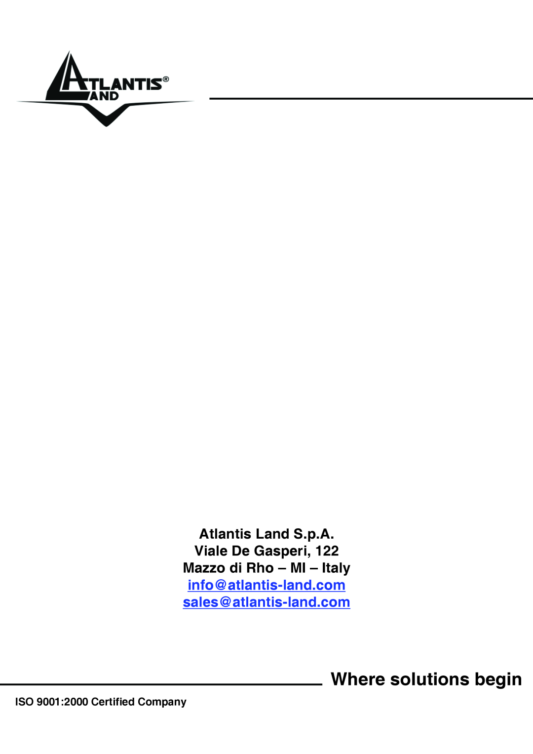 Atlantis Land A02-UP-W54 quick start Where solutions begin, ISO 90012000 Certified Company 