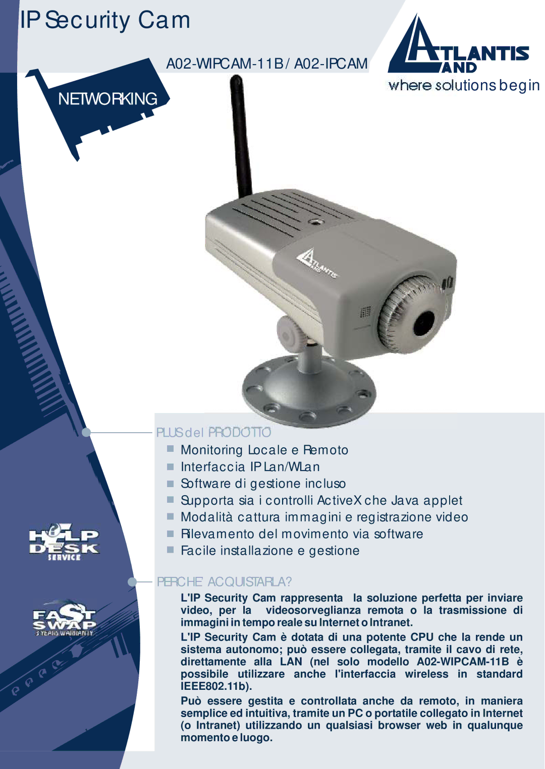 Atlantis Land A02-WIPCAM-11B manual IP Security Cam, Plus del Prodotto 