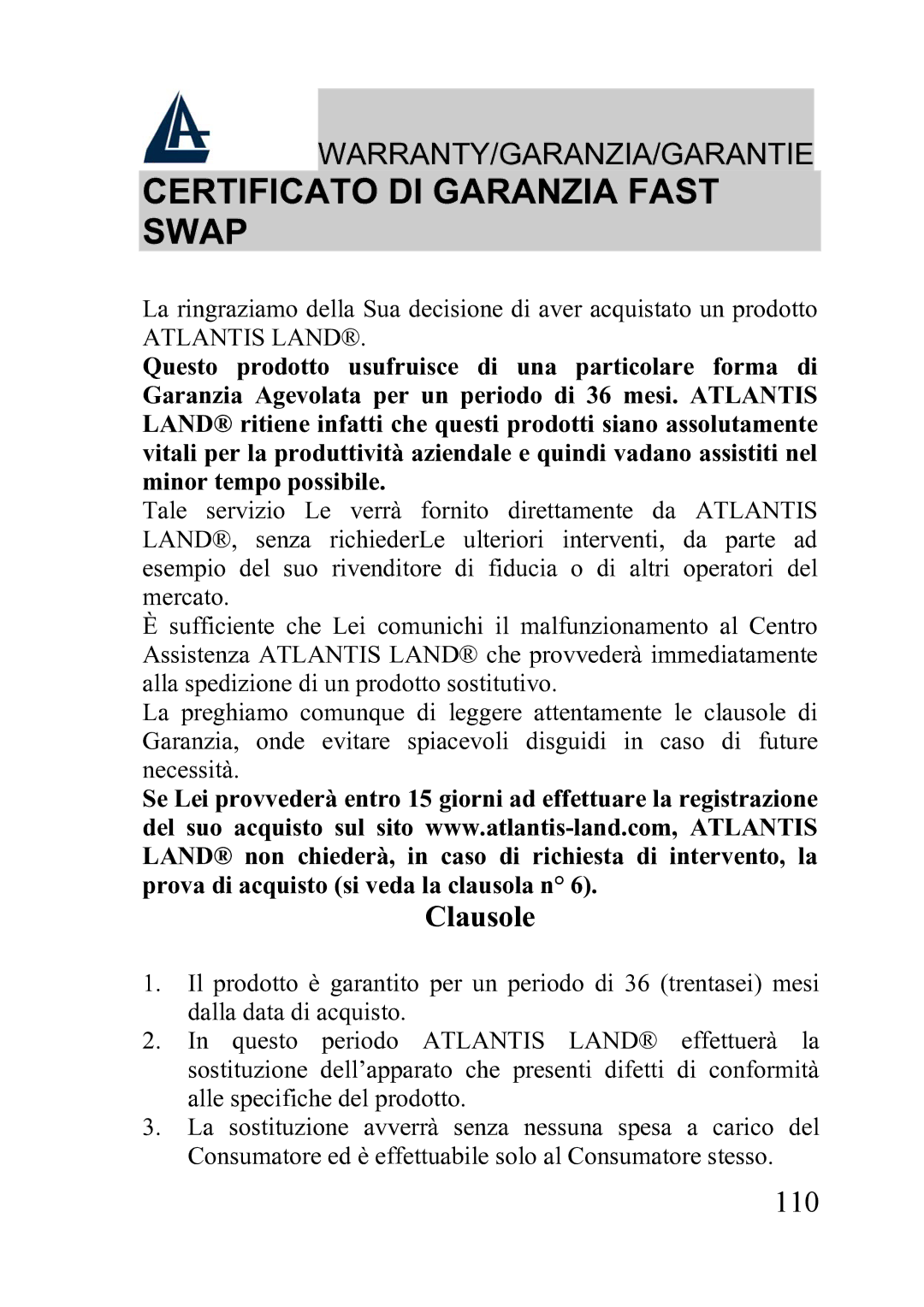 Atlantis Land A02-WRA2-11B manual Certificato DI Garanzia Fast Swap, Clausole 