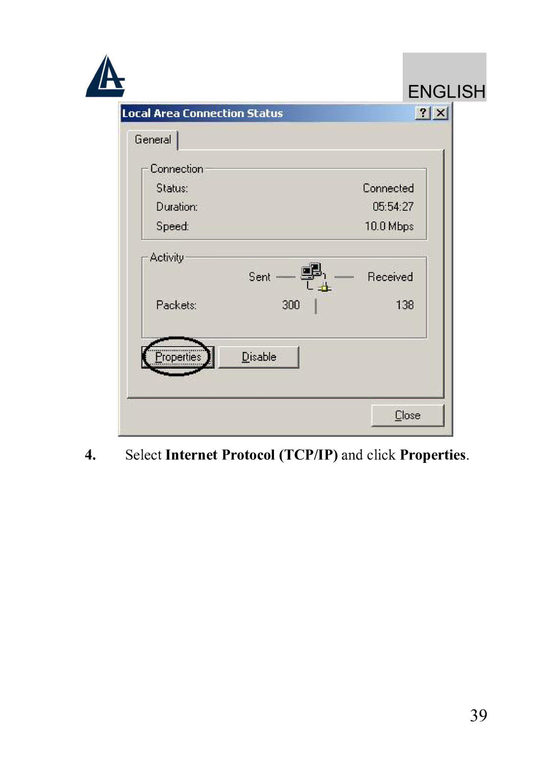 Atlantis Land A02-WRA2-11B manual Select Internet Protocol TCP/IP and click Properties 