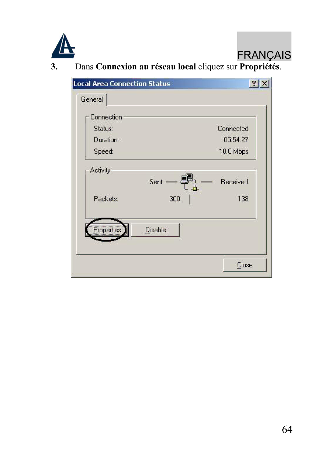Atlantis Land A02-WRA2-11B manual Dans Connexion au réseau local cliquez sur Propriétés 