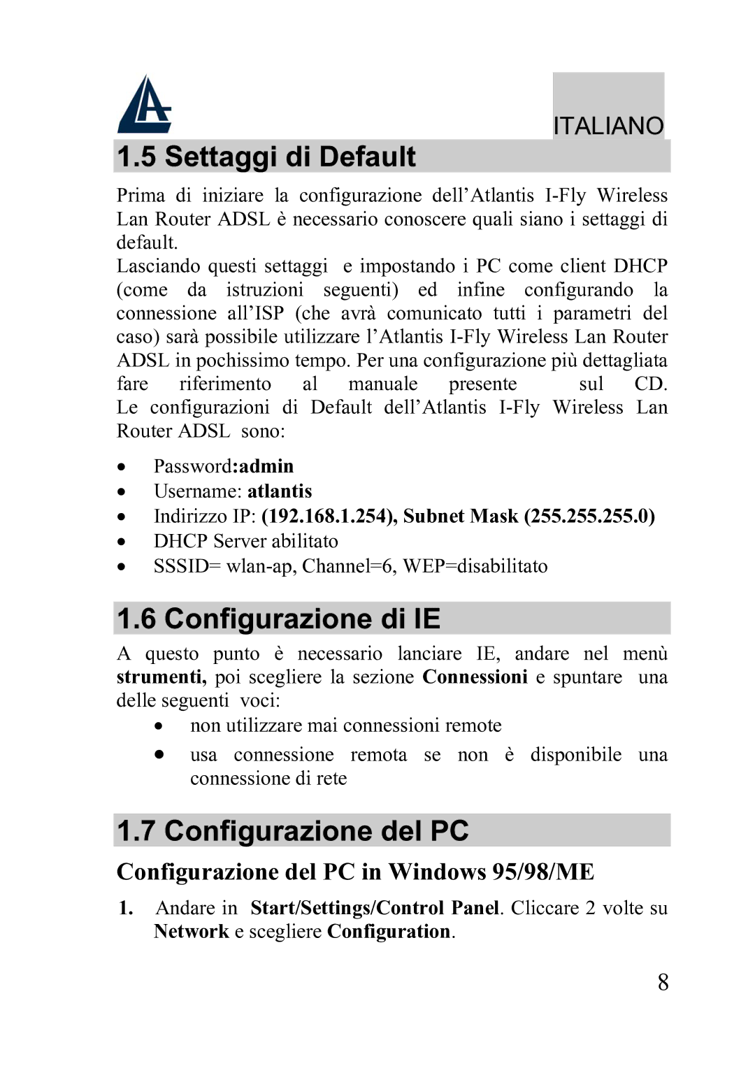 Atlantis Land A02-WRA2-11B manual Settaggi di Default, Configurazione di IE, Configurazione del PC 