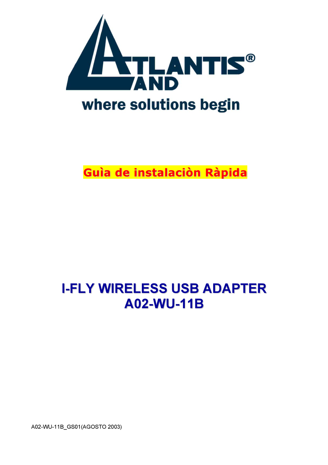 Atlantis Land A02-WU-11B manual FLY Wireless USB Adapter 