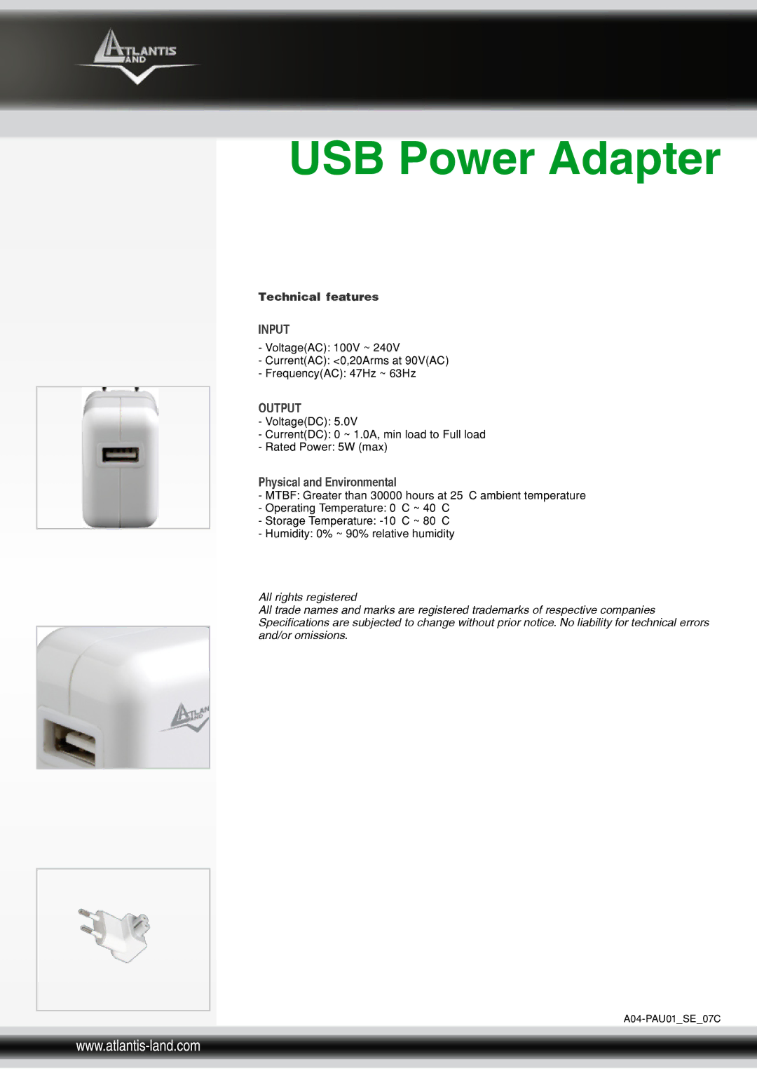 Atlantis Land A04-PAU01 manual Technical features, Input, Output, Physical and Environmental 