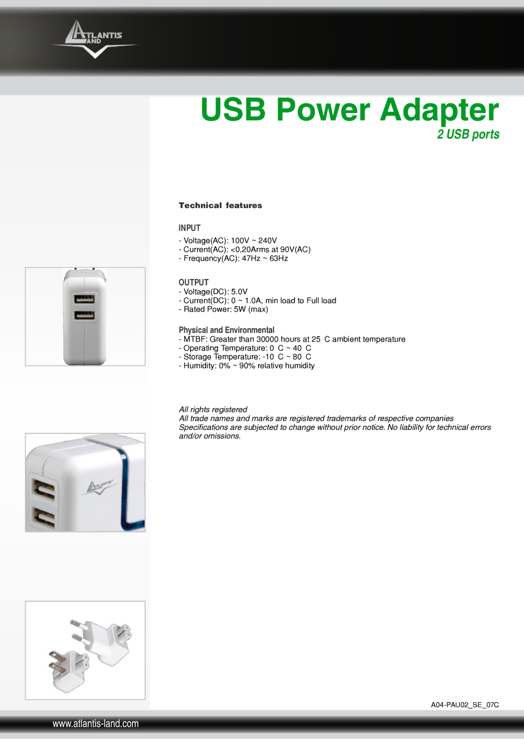 Atlantis Land A04-PAU02 manual Technical features, Input, Output, Physical and Environmental 