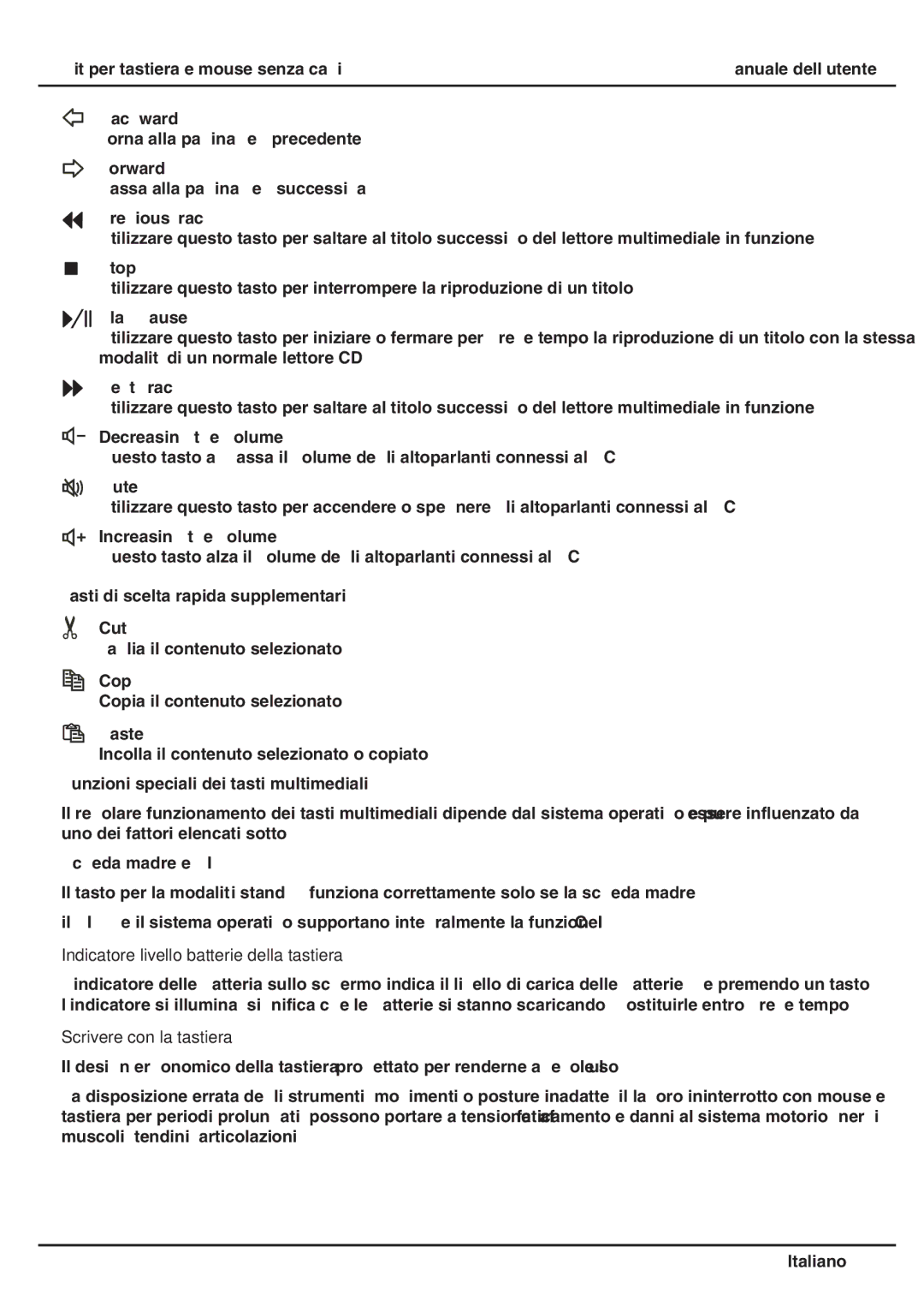 Atlantis Land A04-WI1102, A04-WI2202, A04-W1302 manual Indicatore livello batterie della tastiera, Scrivere con la tastiera 