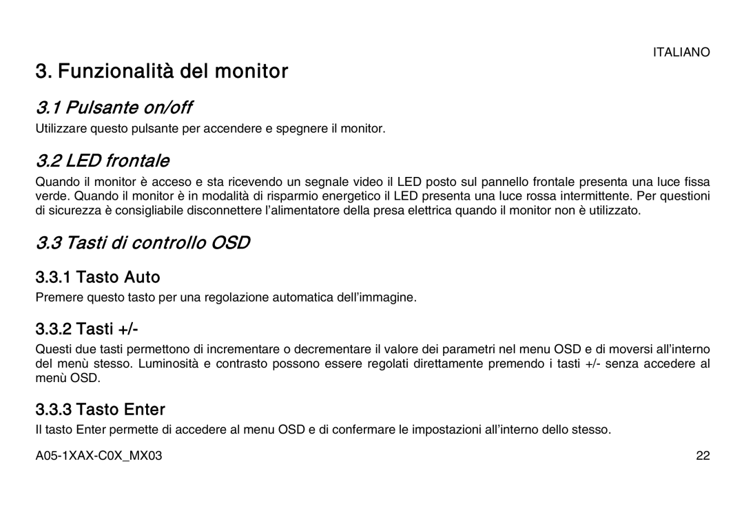 Atlantis Land A05-19AM-C08, A05-15AX-C07 Funzionalità del monitor, Pulsante on/off, LED frontale, Tasti di controllo OSD 