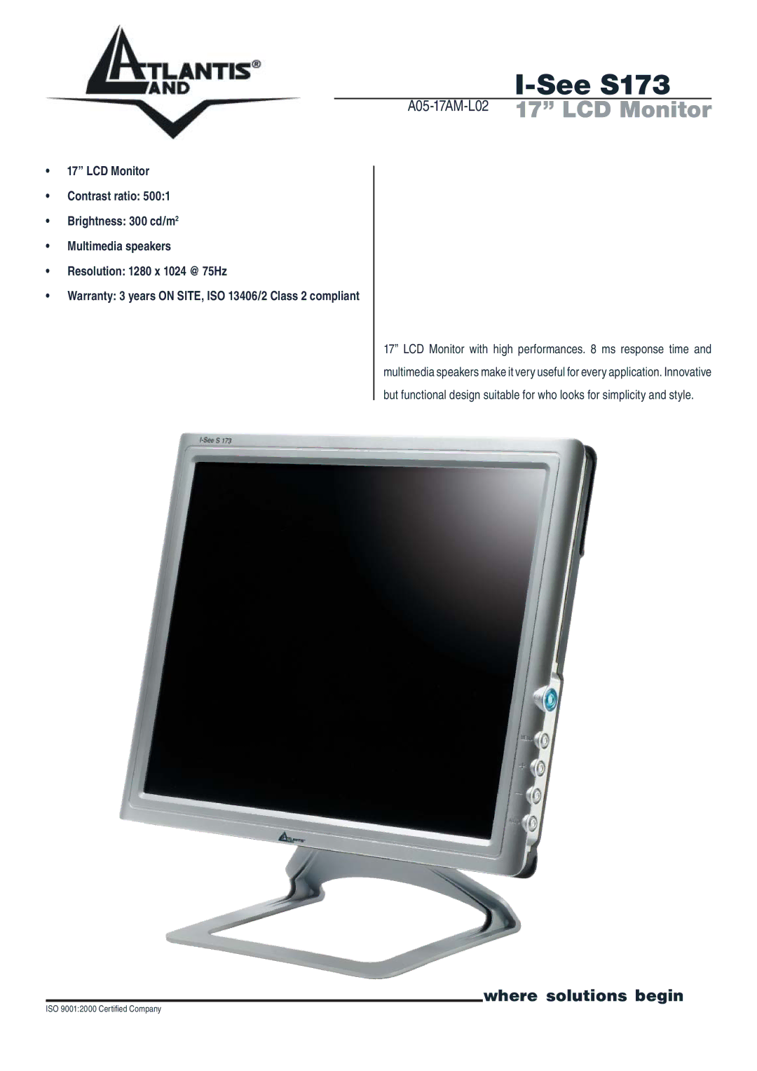 Atlantis Land warranty See S173, A05-17AM-L0217 LCD Monitor 