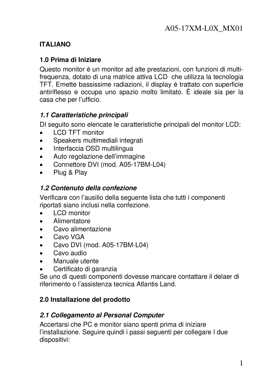 Atlantis Land A05-17AM-L03, A05-17BM-L04 user manual Italiano, Caratteristiche principali, Contenuto della confezione 