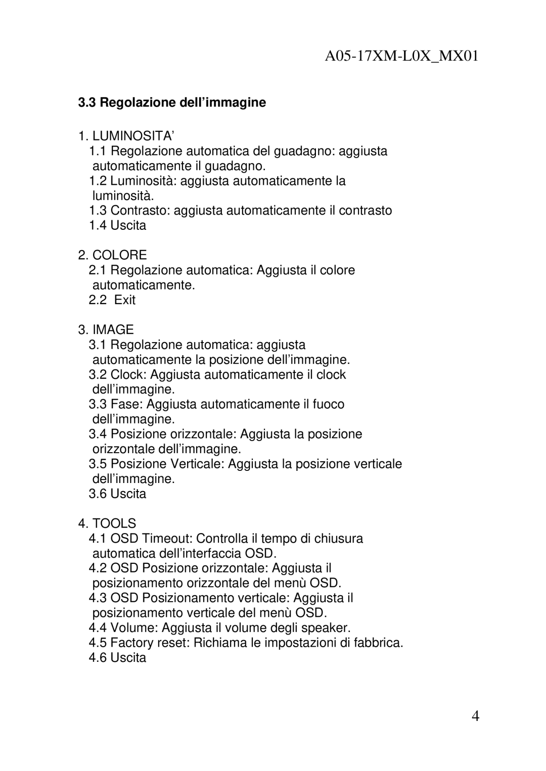 Atlantis Land A05-17BM-L04, A05-17AM-L03 user manual Regolazione dell’immagine, Luminosita’ 