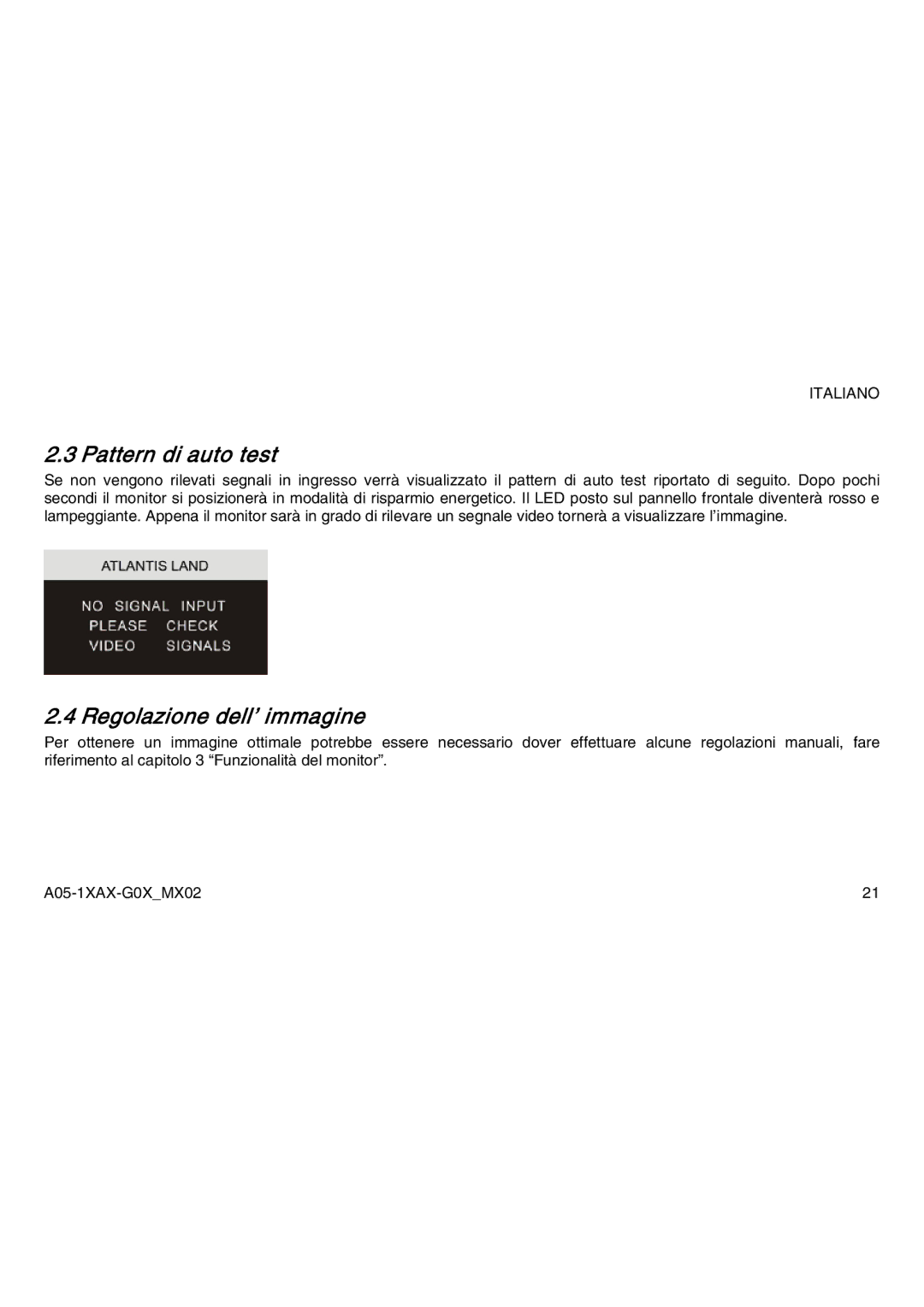 Atlantis Land A05-15AX-C03, A05-19AM-C05, A05-17AM-C04 manual Pattern di auto test, Regolazione dell’ immagine 