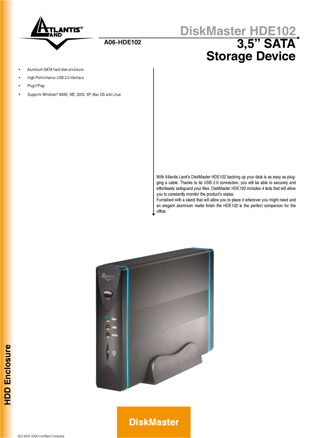 Atlantis Land A06-HDE102 manual DiskMaster HDE102, Storage Device 