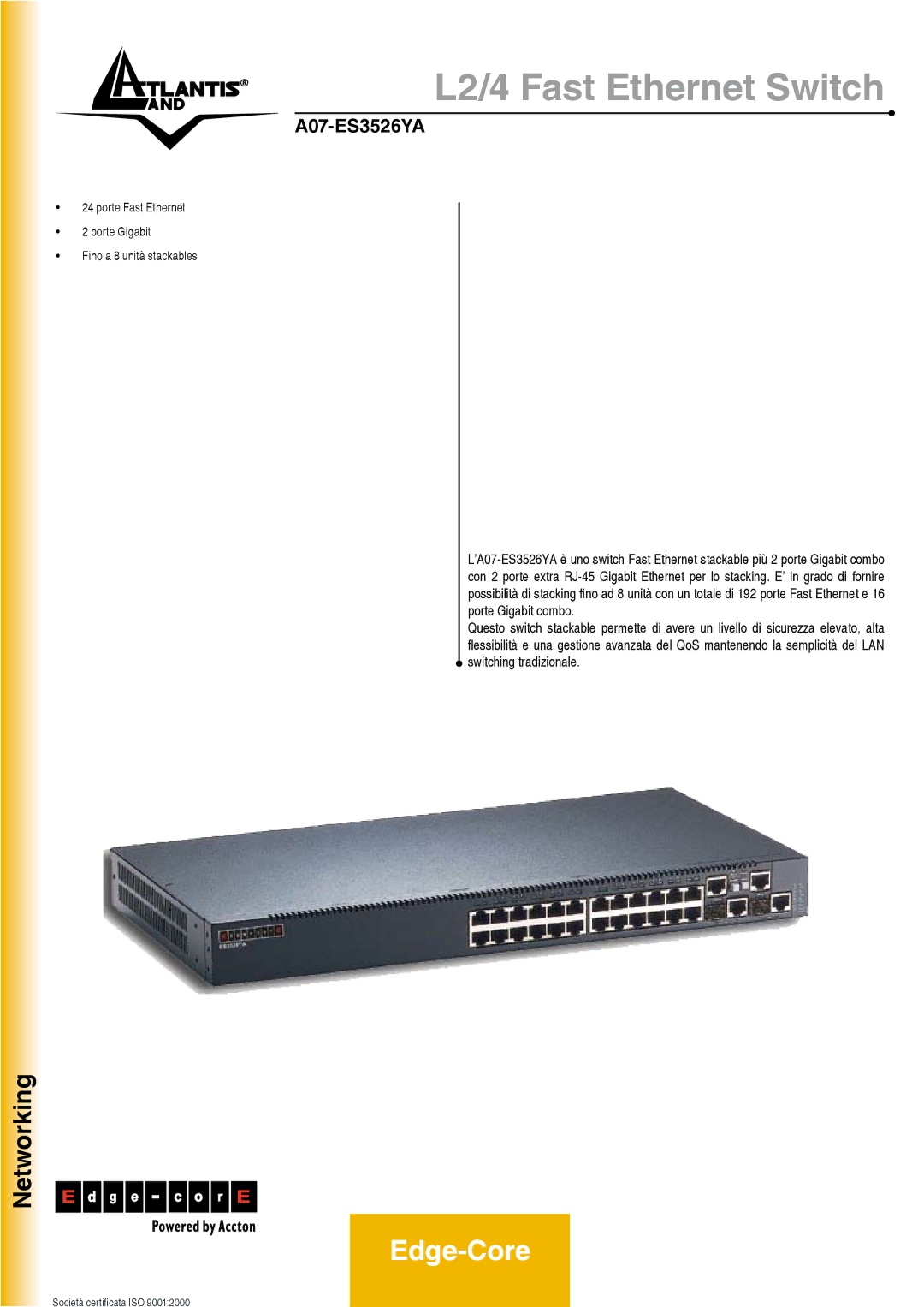 Atlantis Land A07-ES3526YA manual L2/4 Fast Ethernet Switch 