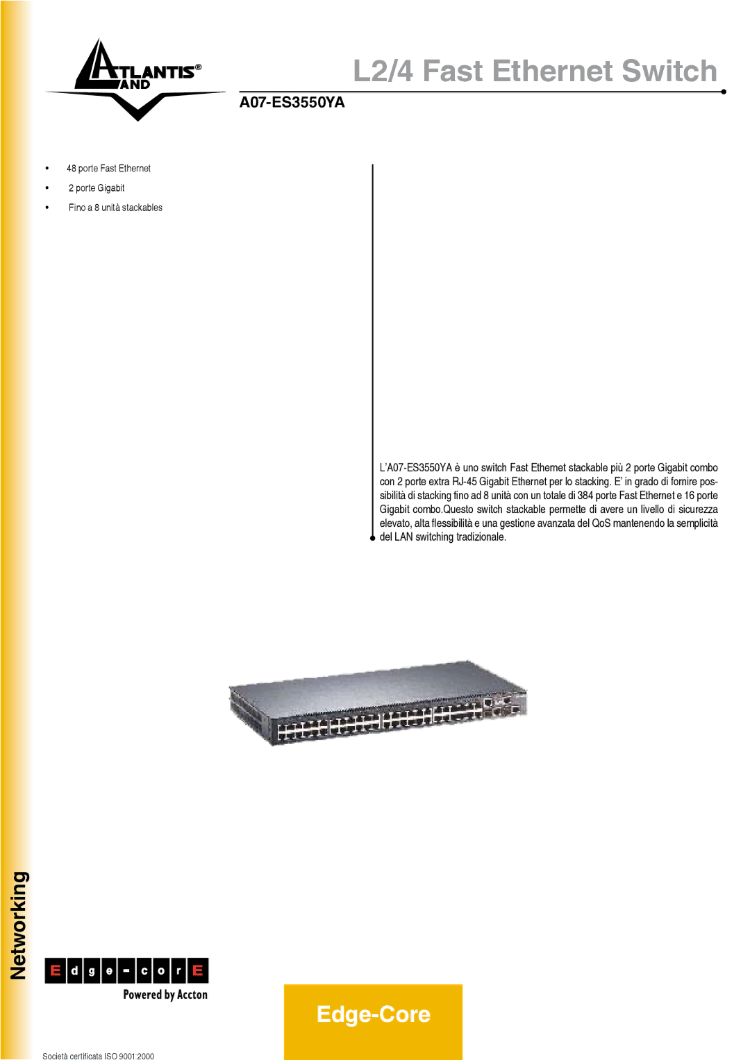 Atlantis Land A07-ES3550YA manual L2/4 Fast Ethernet Switch, Edge-Core 