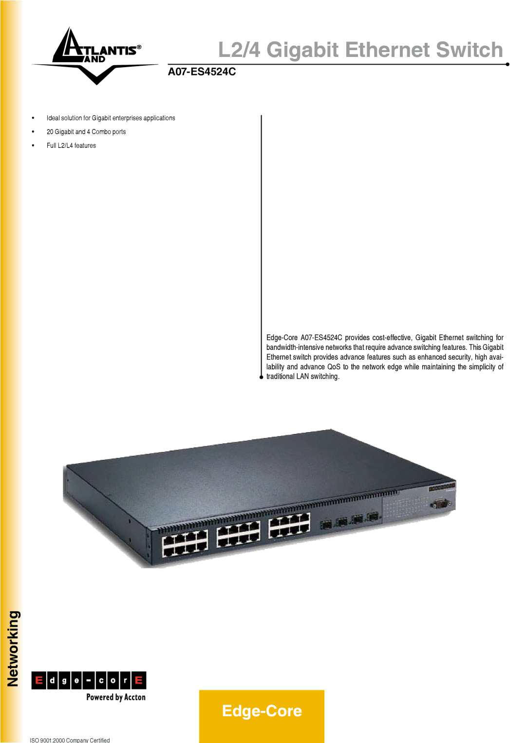 Atlantis Land A07-ES4524C manual L2/4 Gigabit Ethernet Switch 