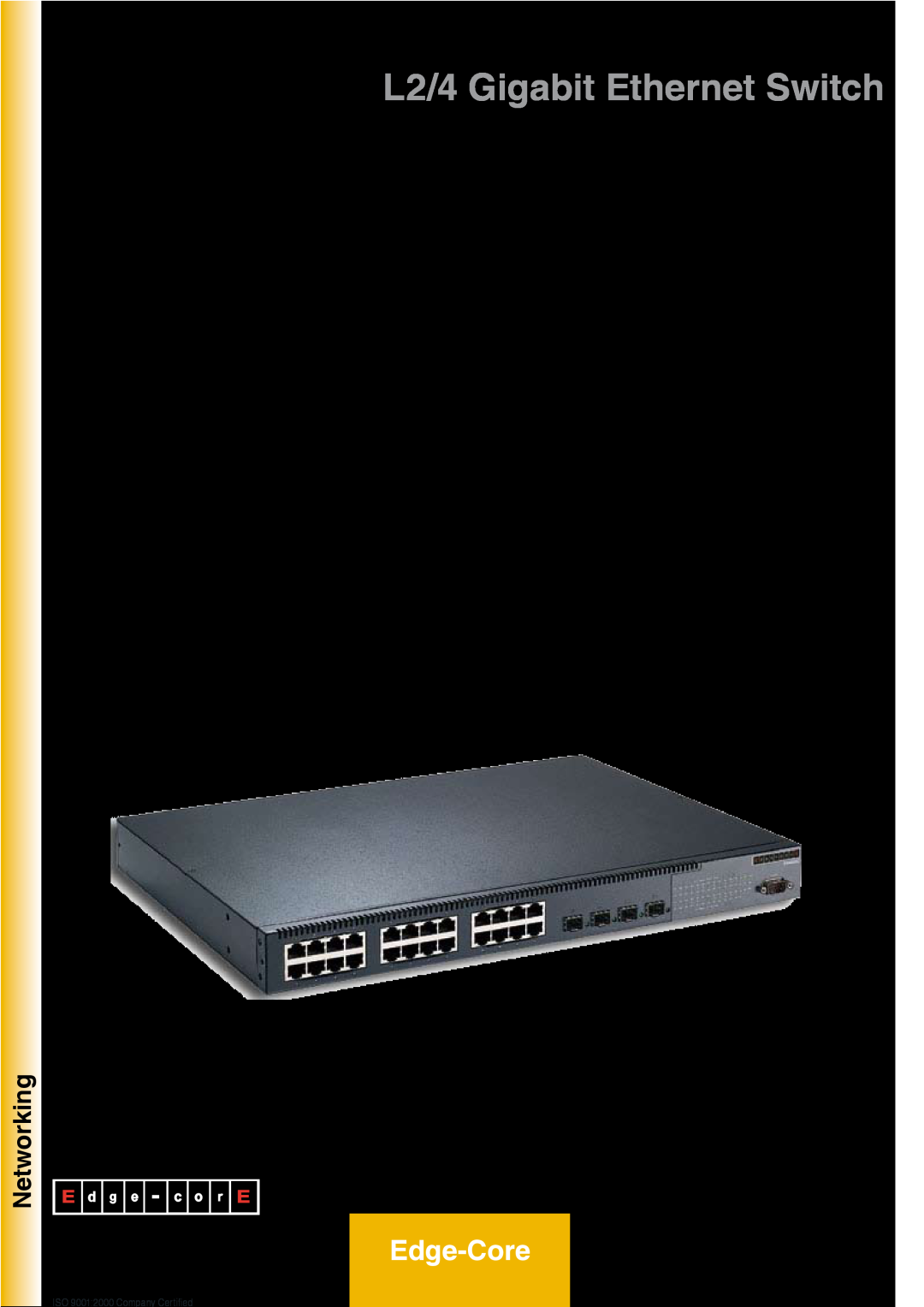 Atlantis Land A07-ES4524C manual L2/4 Gigabit Ethernet Switch, Edge-Core, Networking 