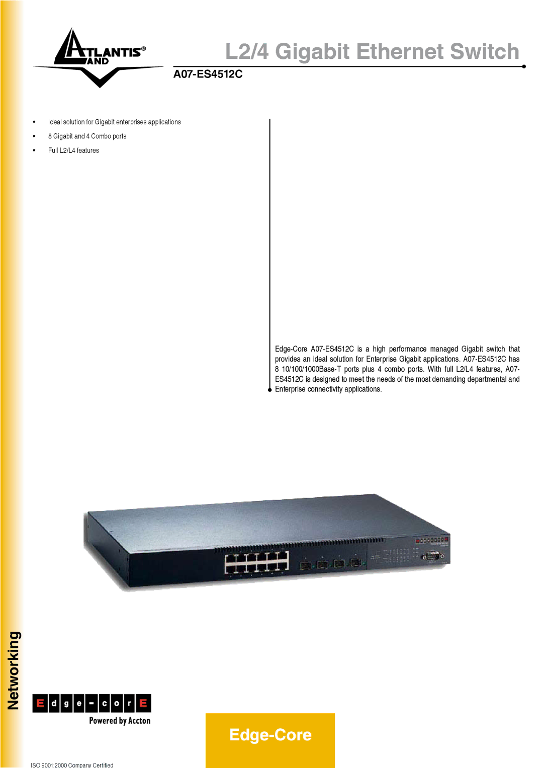 Atlantis Land A07-ES4612C manual L2/4 Gigabit Ethernet Switch 