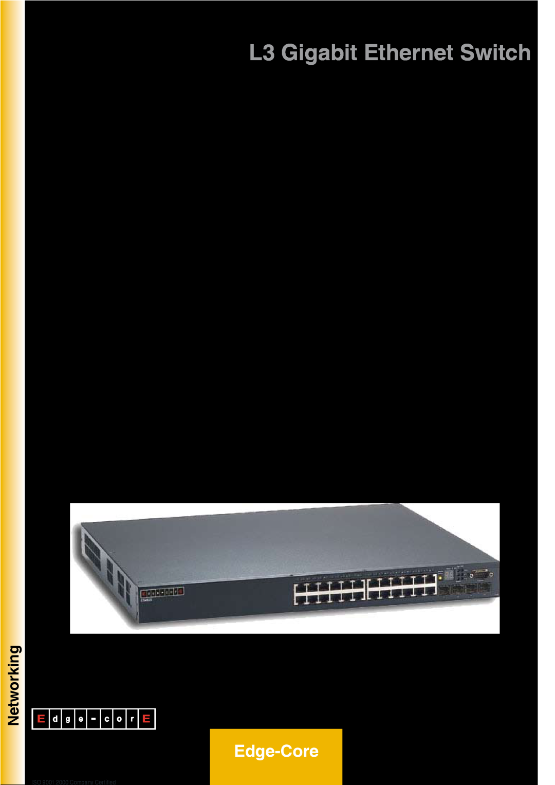 Atlantis Land A07-ES4625 manual L3 Gigabit Ethernet Switch, Edge-Core, Networking, ISO 90012000 Company Certified 
