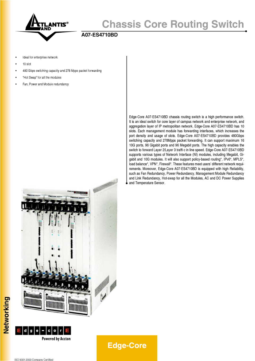 Atlantis Land A07-ES4710BD manual Chassis Core Routing Switch 