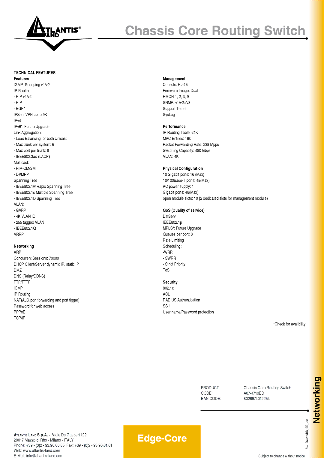 Atlantis Land A07-ES4710BD manual Technical features Features, Networking, Management, Performance, Physical Configuration 