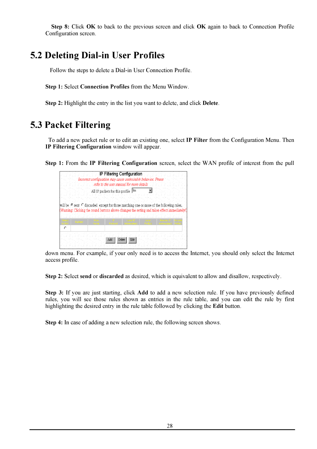 Atlantis Land ATLMMR MNE01 user manual Deleting Dial-in User Profiles, Packet Filtering 