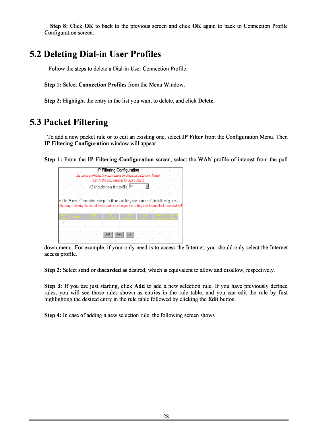 Atlantis Land ATLMMR MNE01 user manual Deleting Dial-in User Profiles, Packet Filtering 