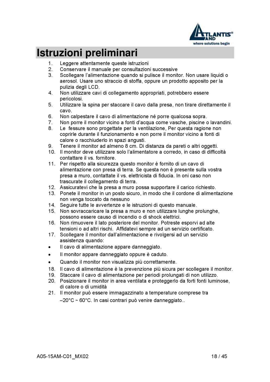 Atlantis Land I-See S 150 user manual Istruzioni preliminari 