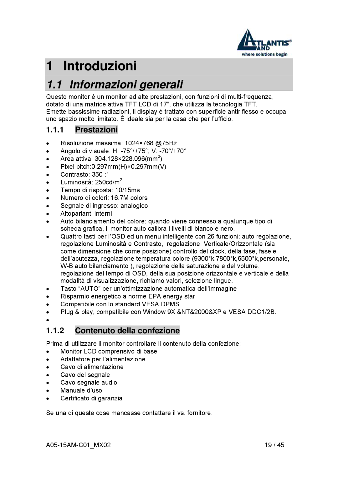 Atlantis Land I-See S 150 user manual Introduzioni, Informazioni generali, Prestazioni, Contenuto della confezione 