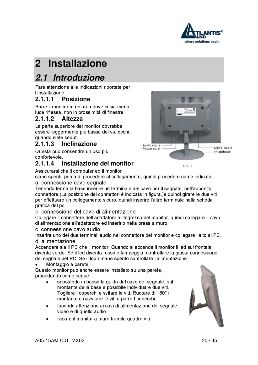 Atlantis Land I-See S 150 user manual Installazione, Introduzione 