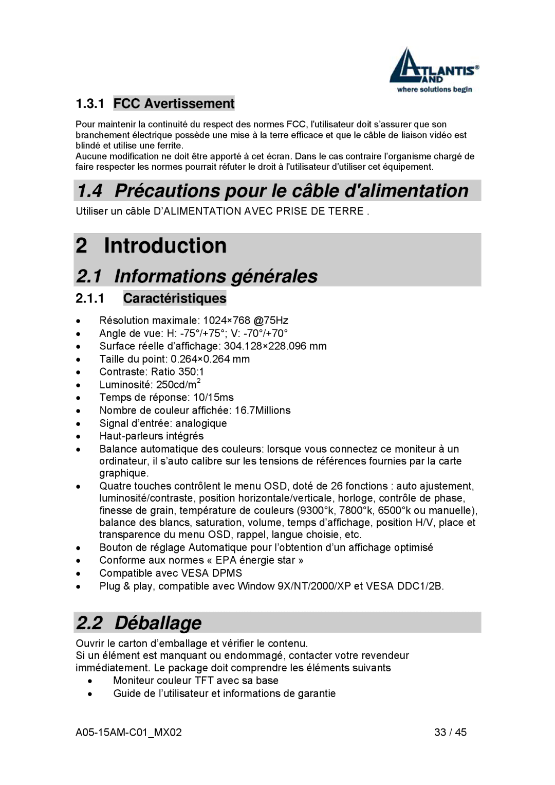 Atlantis Land I-See S 150 Précautions pour le câble dalimentation, Informations générales, Déballage, FCC Avertissement 