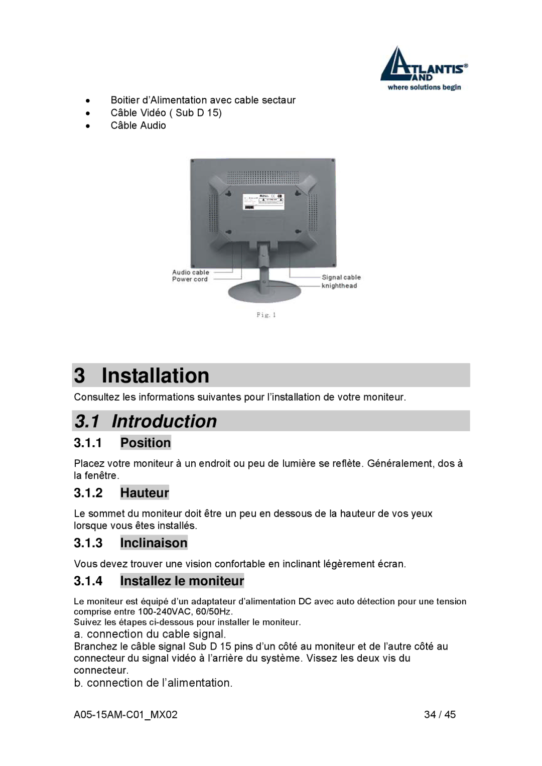 Atlantis Land I-See S 150 user manual Hauteur, Inclinaison, Installez le moniteur 