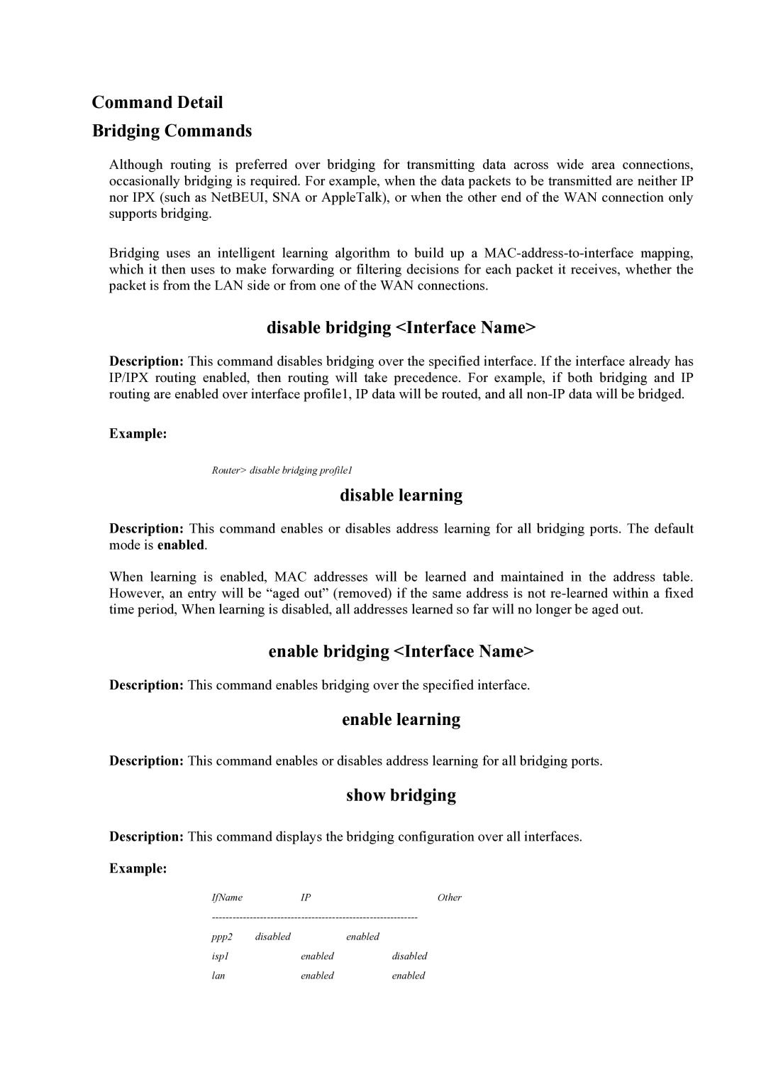 Atlantis Land Mistral Lan Router ISDN Command Detail Bridging Commands, Disable bridging Interface Name, Disable learning 