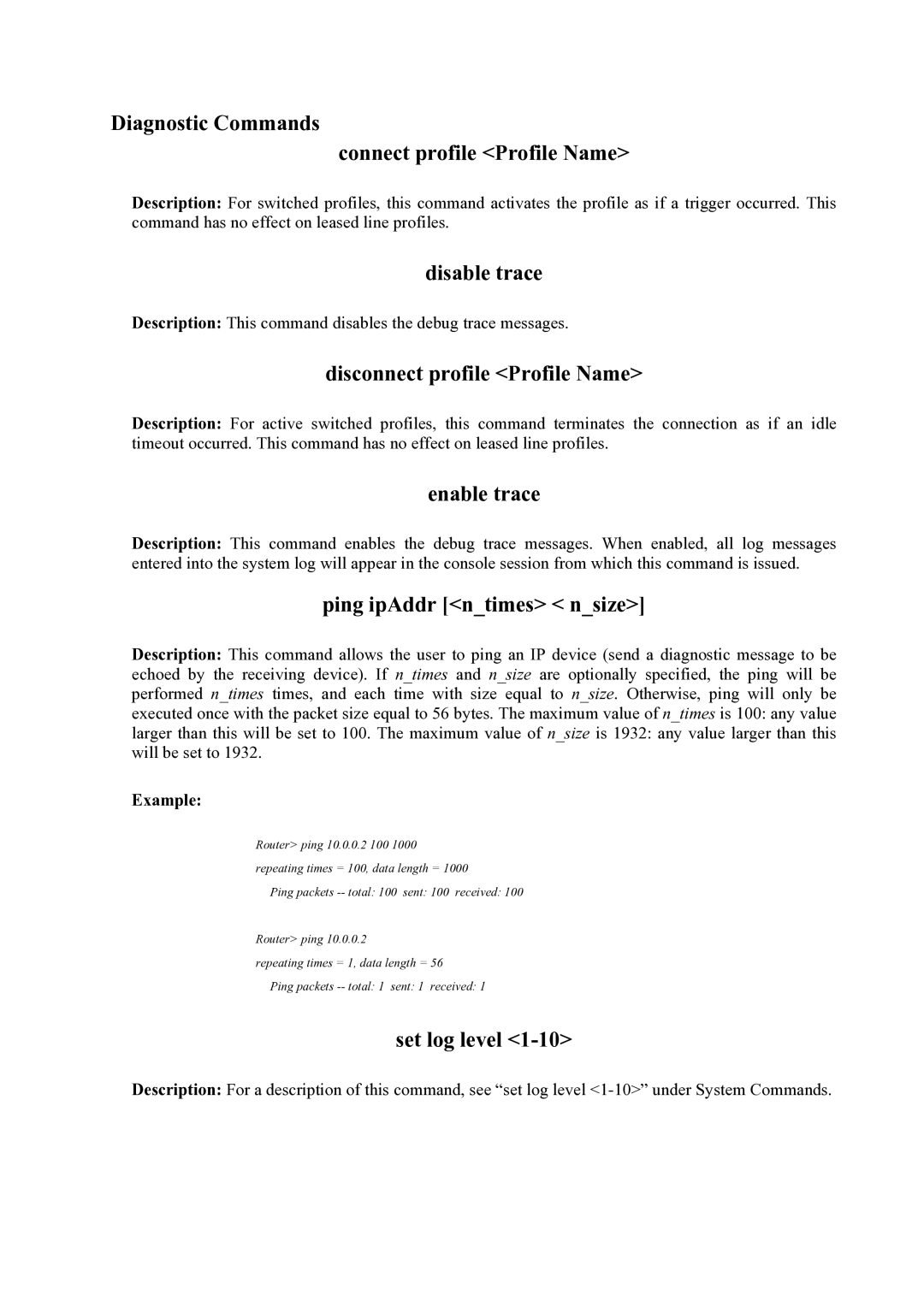 Atlantis Land Mistral Lan Router ISDN manual Diagnostic Commands Connect profile Profile Name, Disable trace, Enable trace 