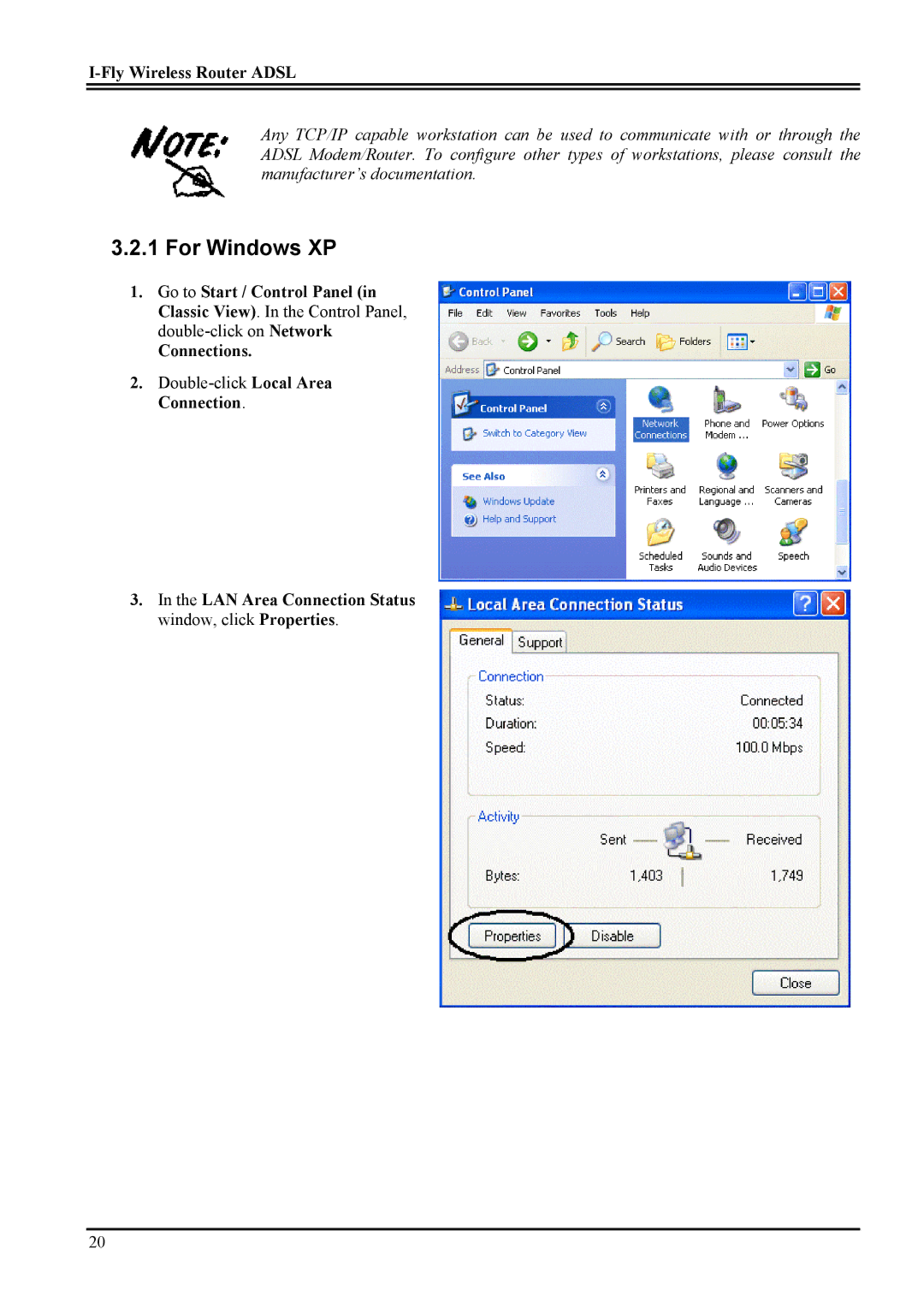 Atlantis Land Network Router manual For Windows XP, LAN Area Connection Status window, click Properties 