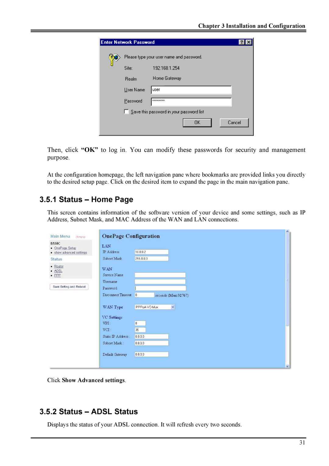 Atlantis Land Network Router manual Status Home, Status Adsl Status, Click Show Advanced settings 